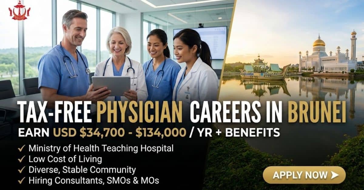 Ministry of Health Brunei Recruitment: Tax-Free Doctor Jobs in SE Asia Ministry of Health Brunei Recruitment: Your Guide to Tax-Free Doctor Jobs in SE Asia
